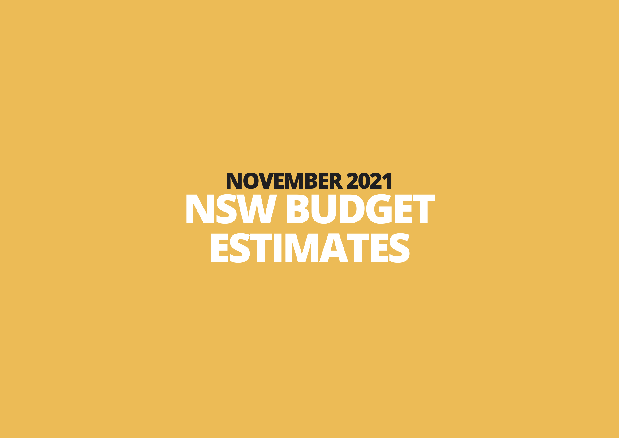 8 November | NSW Budget Estimates