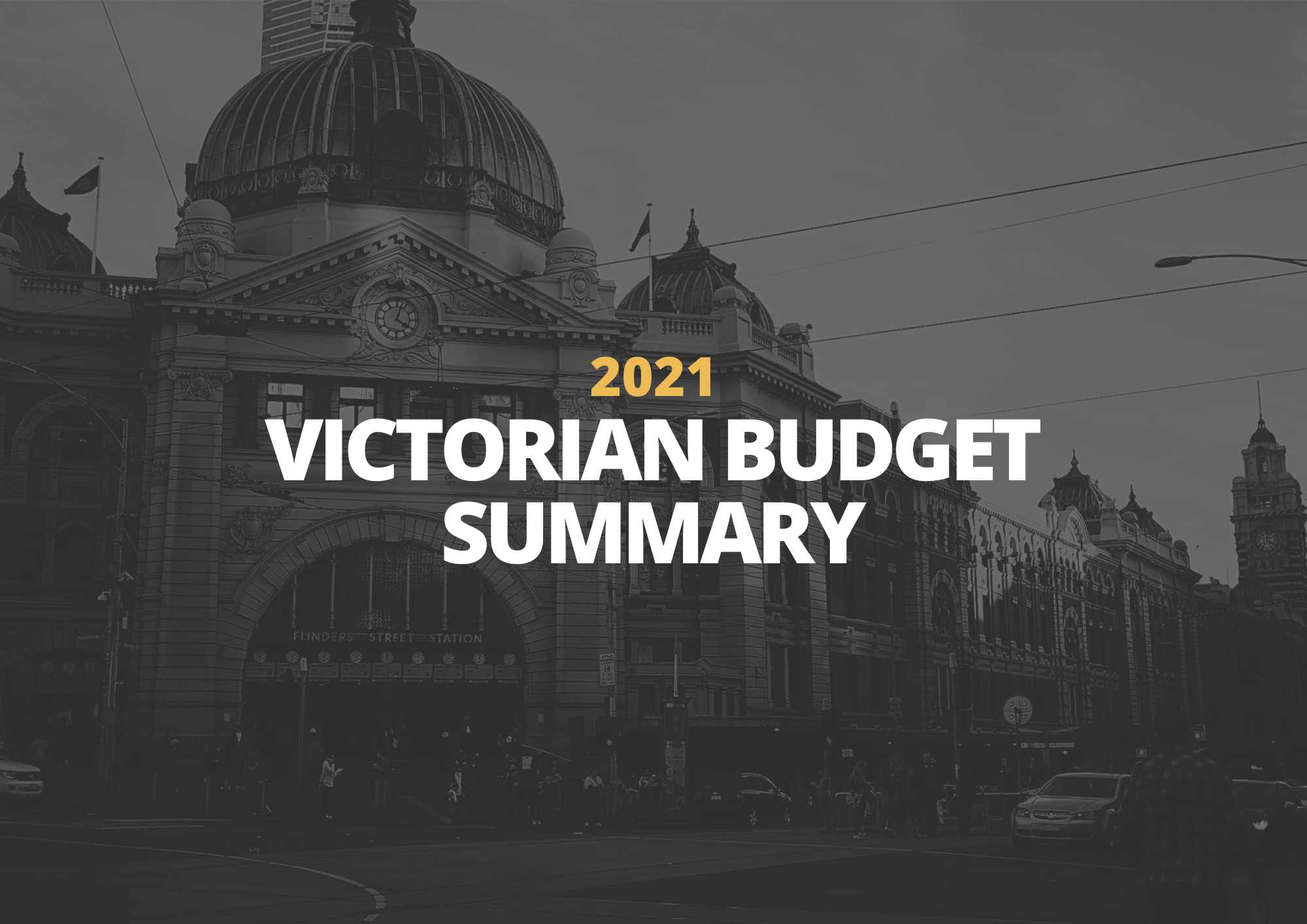 2021 | Victorian Budget Summary