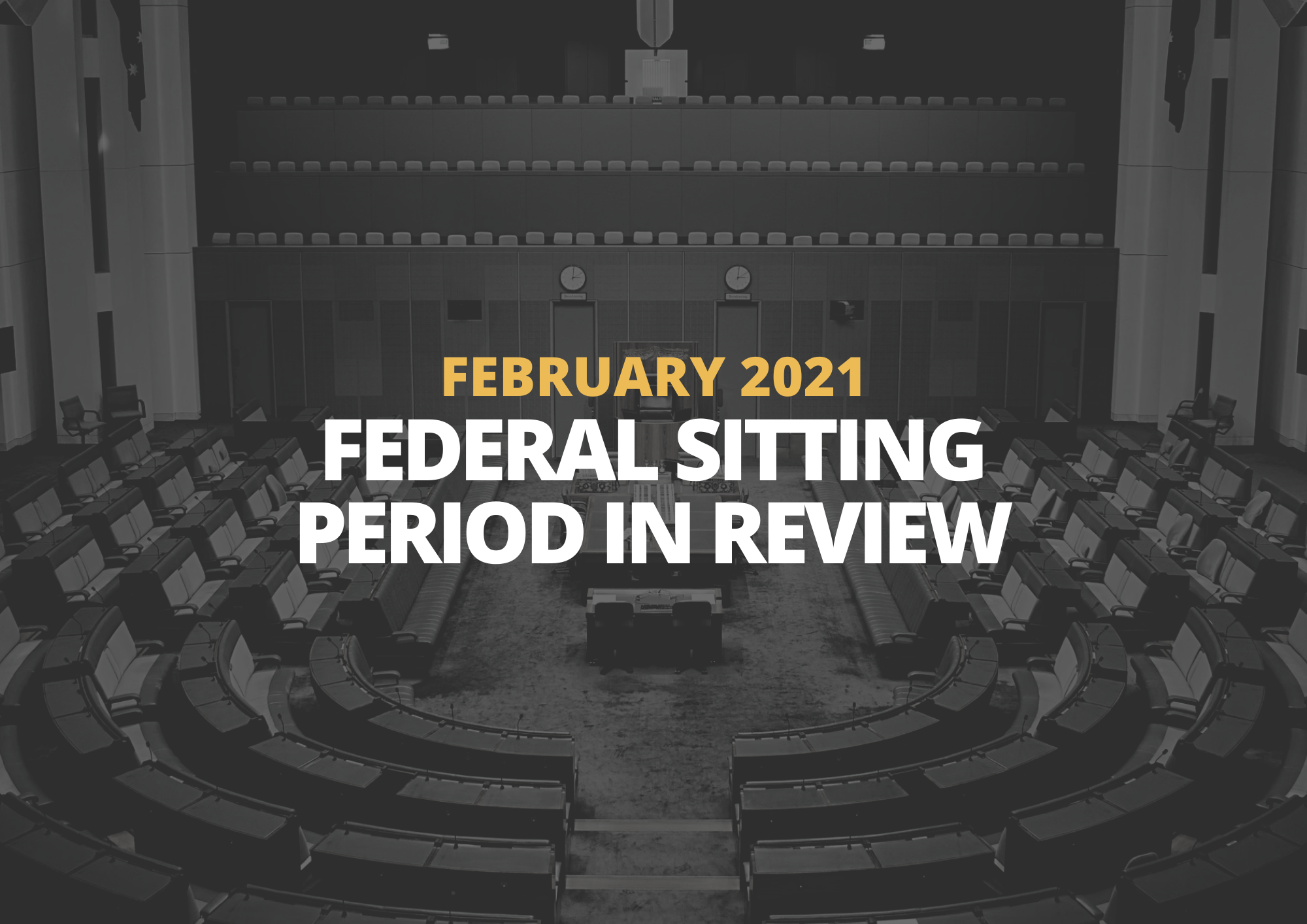 27 February | Federal Sitting Period in Review
