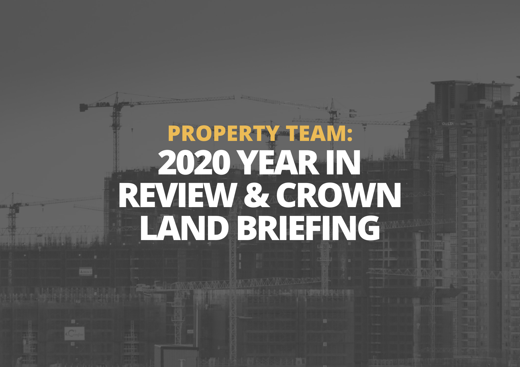 22 December | Property Team Year in Review &amp; Crown Land Briefing 