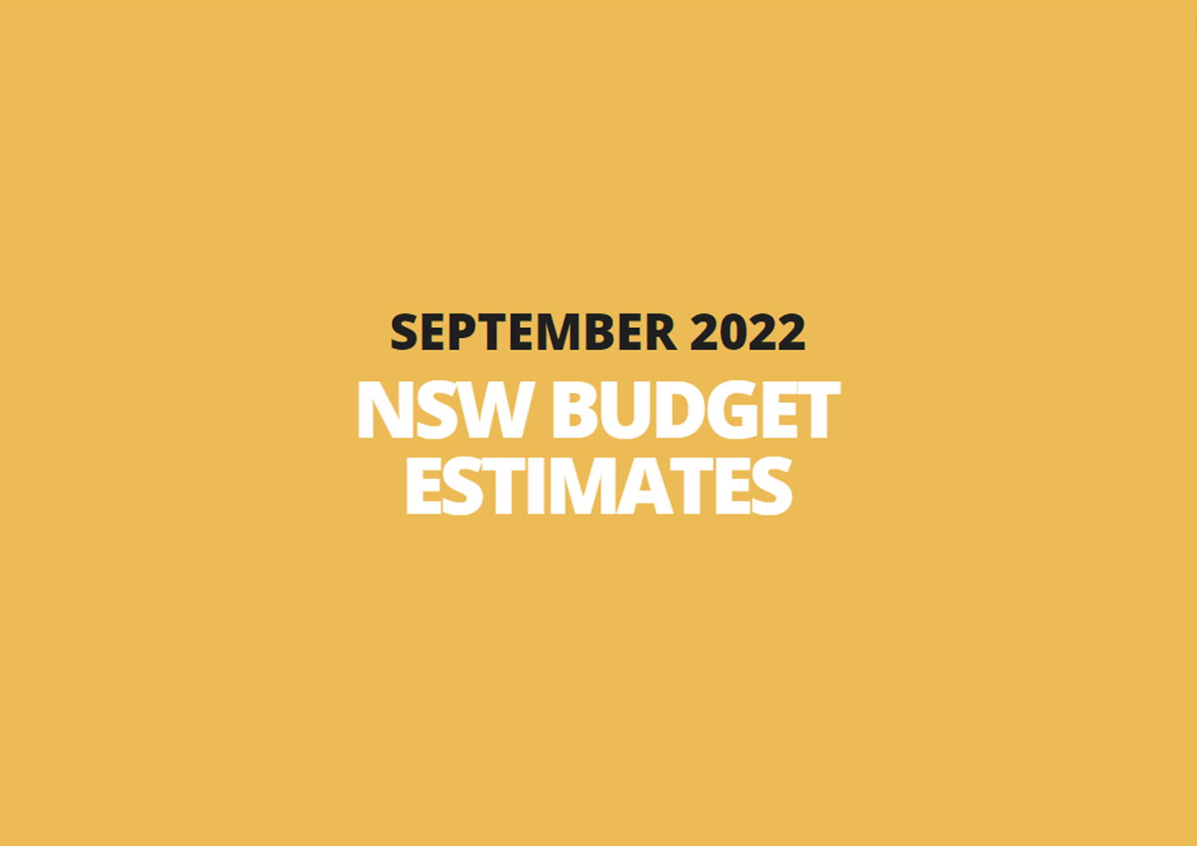 12 September | NSW Budget Estimates