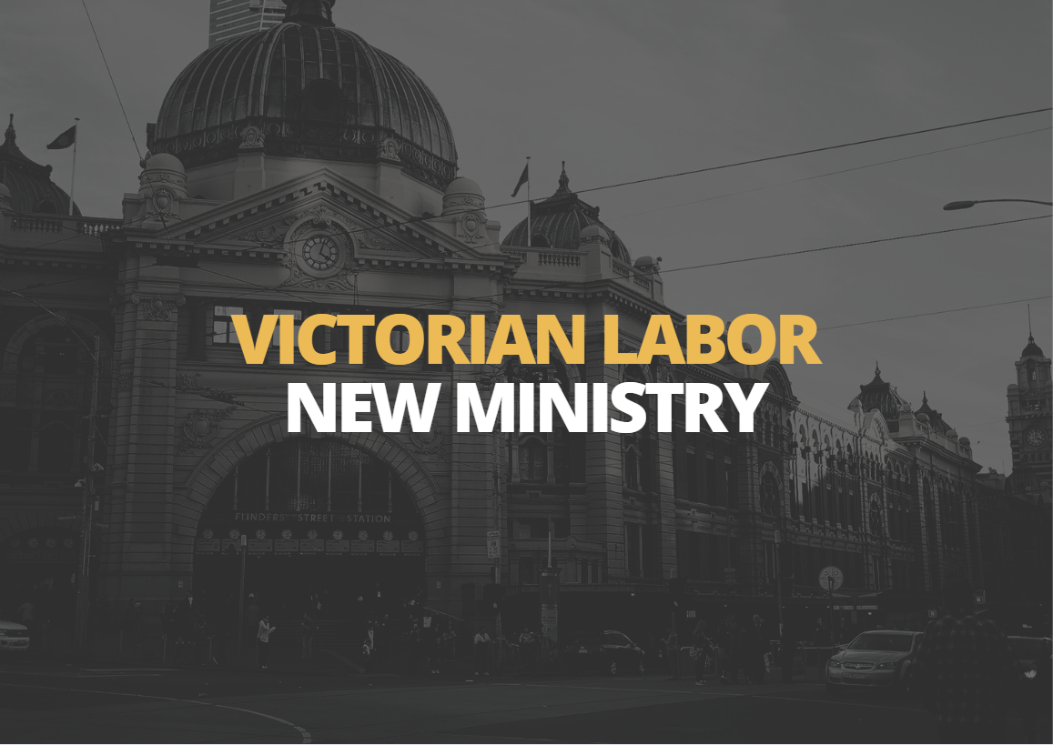 5 December | Victorian Labor New Ministry
