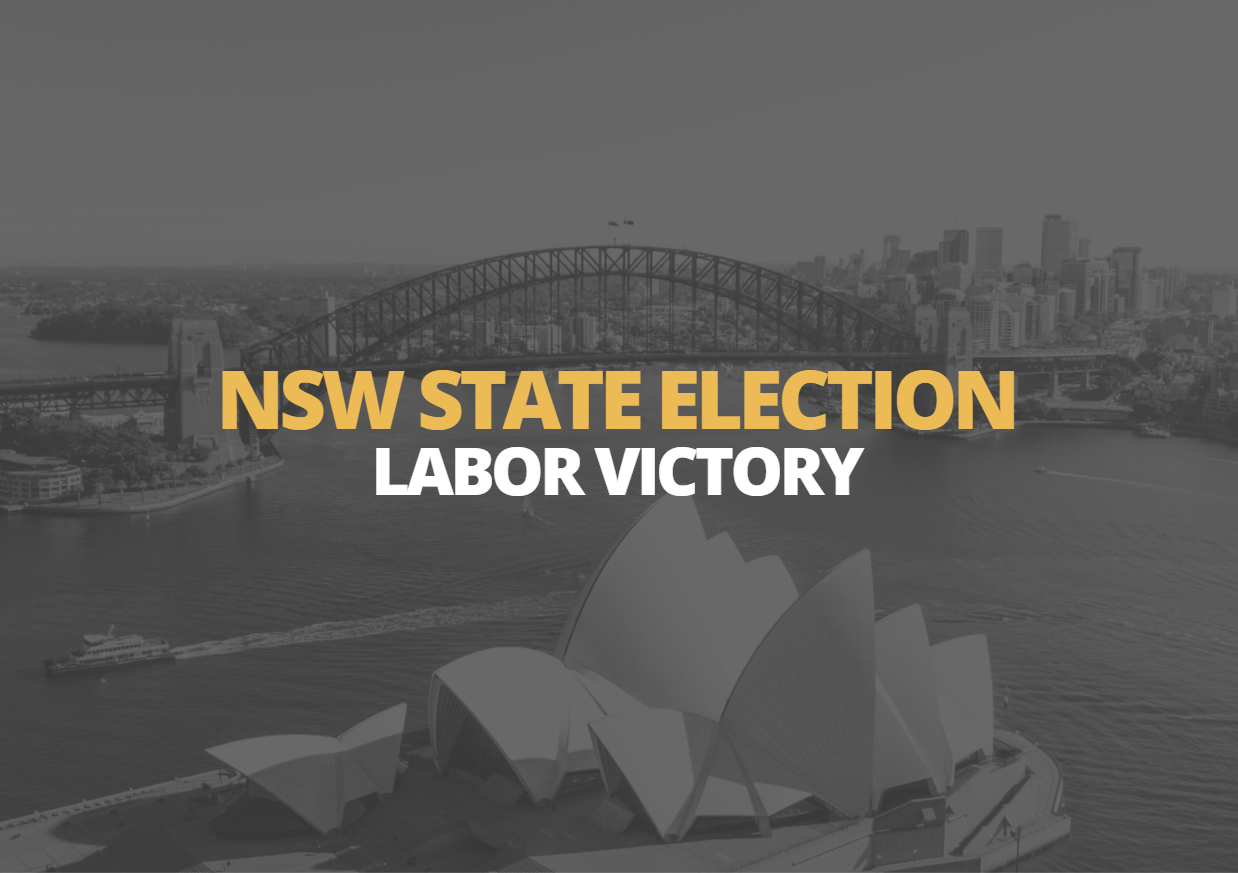 27 March | NSW State Election: Labor Victory