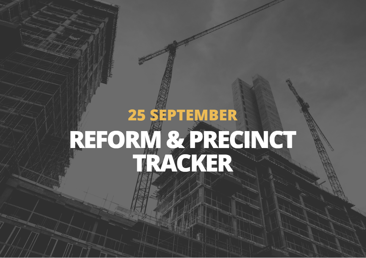 25 September | Reform &amp; Precinct Tracker