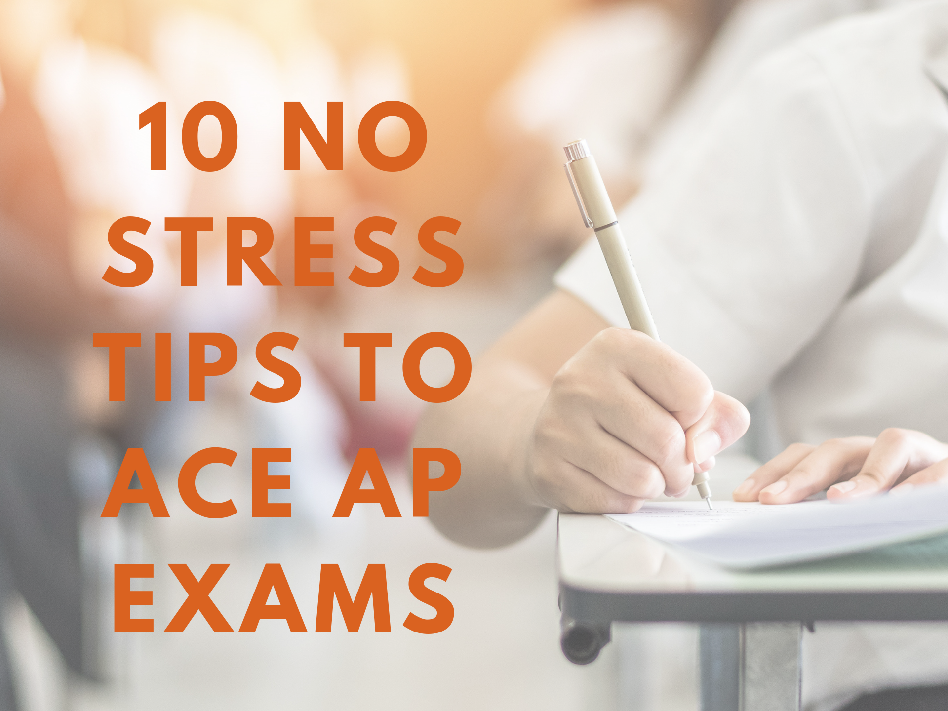 10 no stress tips to ace ap exams.png