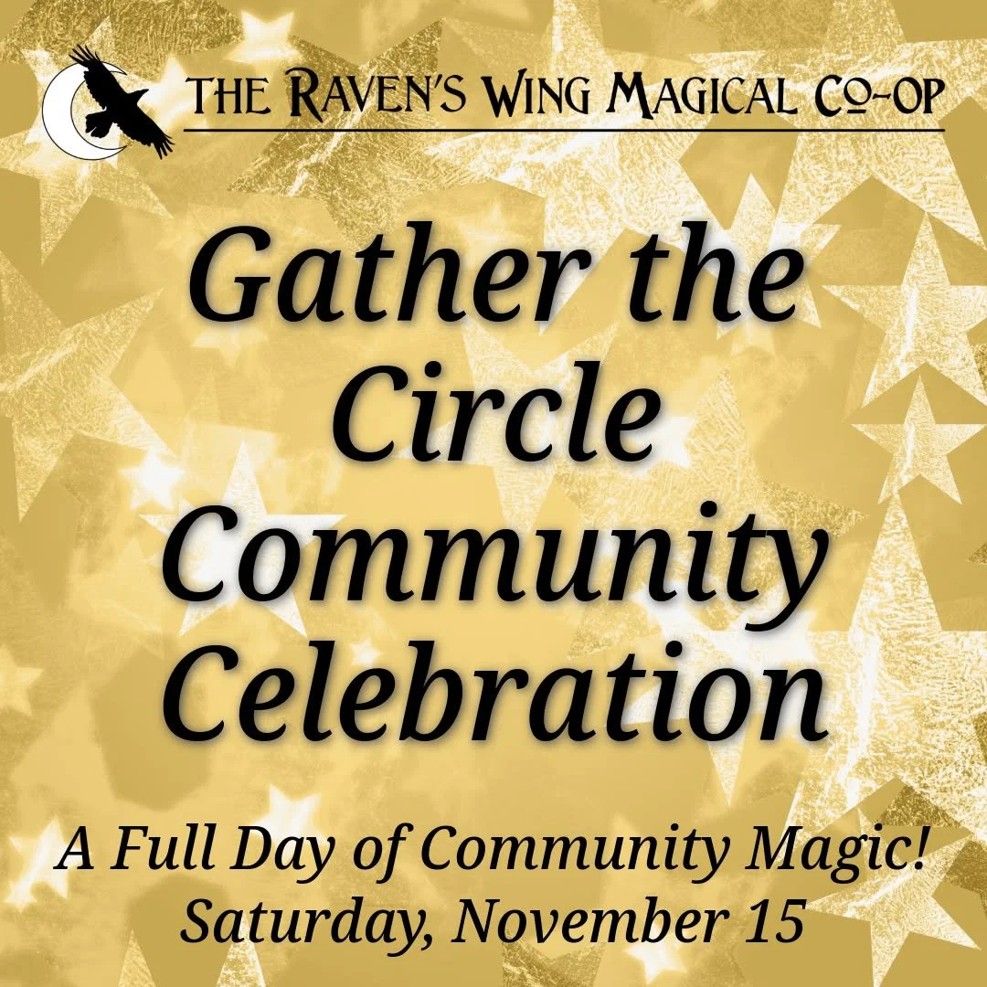 The wheel turns once more, and we&rsquo;re gathering the circle to celebrate community, connection, and the coming of Yule. Join us for a cozy afternoon filled with warmth, magic, and good company. 

Gather the Circle: Community Celebration at The Ra