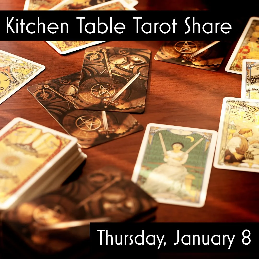 Bring your own deck and your burning questions to enjoy a night of community with Tarot readers tomorrow evening!

𝗞𝗶𝘁𝗰𝗵𝗲𝗻 𝗧𝗮𝗯𝗹𝗲 𝗧𝗮𝗿𝗼𝘁 𝗦𝗵𝗮𝗿𝗲
𝗧𝗵𝘂𝗿𝘀𝗱𝗮𝘆, 𝗝𝗮𝗻𝘂𝗮𝗿𝘆 𝟴𝘁𝗵 (monthly on the 1st Thursday)
In Person from 6: