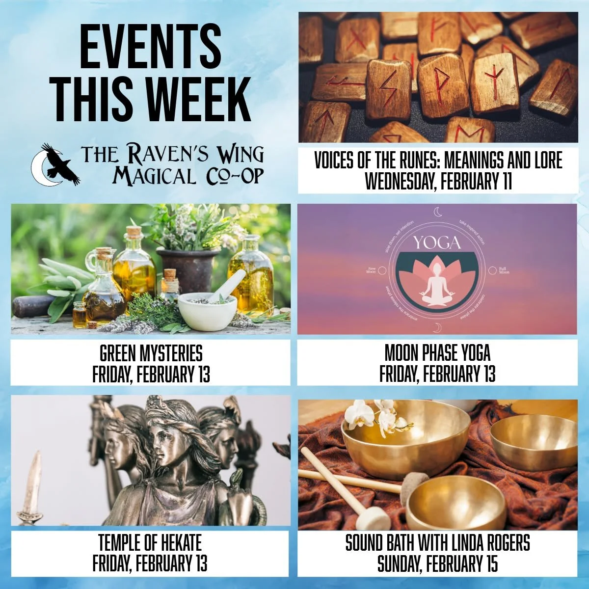 We have an exciting line up of magical events this week! Mark your calendars and make your plans to come make magic with us!

Voices of the Runes: Meanings and Lore
Wednesday, February 11 from 6:00pm to 7:30pm

Voices of the Runes is a monthly class 