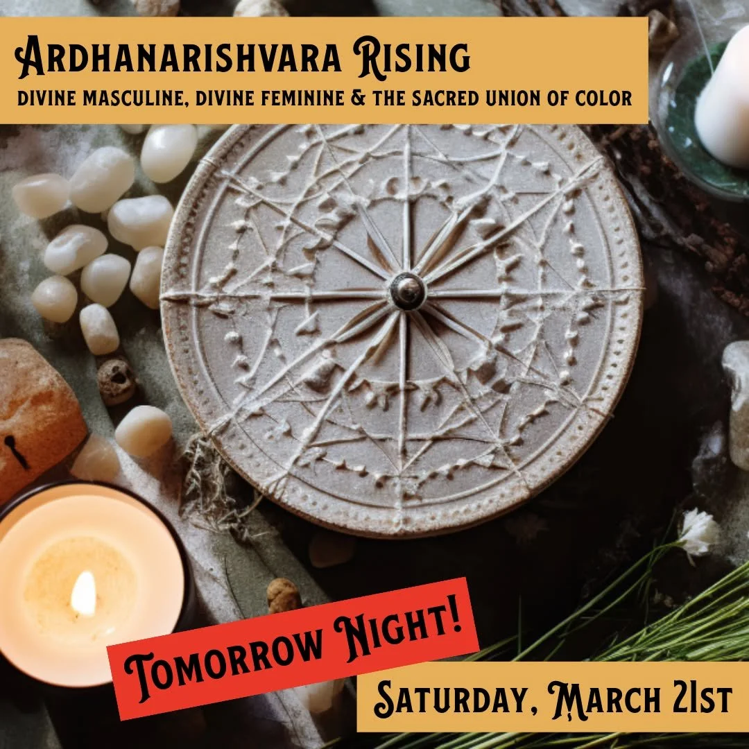 Join us tomorrow night, March 21 for an embodied Spring Equinox ritual of alignment, healing, and sacred wholeness.

𝗔𝗿𝗱𝗵𝗮𝗻𝗮𝗿𝗶𝘀𝗵𝘃𝗮𝗿𝗮 𝗥𝗶𝘀𝗶𝗻𝗴: 𝗗𝗶𝘃𝗶𝗻𝗲 𝗠𝗮𝘀𝗰𝘂𝗹𝗶𝗻𝗲, 𝗗𝗶𝘃𝗶𝗻𝗲 𝗙𝗲𝗺𝗶𝗻𝗶𝗻𝗲 &amp; 𝘁𝗵𝗲 𝗦𝗮𝗰𝗿𝗲𝗱