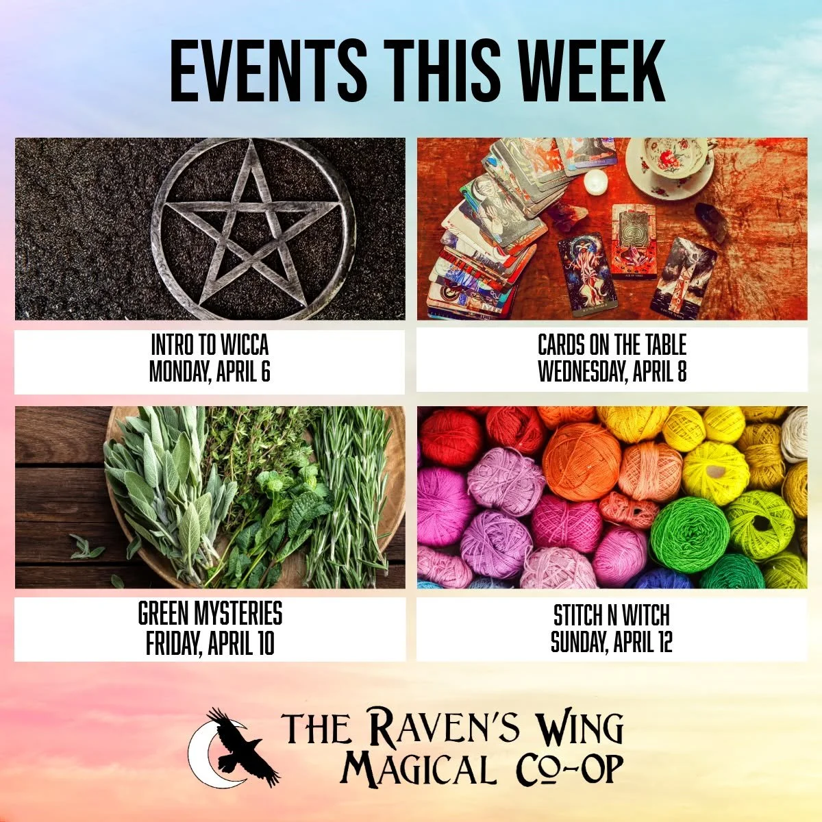 Here is your event roundup of things happening here at The Raven's Wing this week. We hope you can make the time to join us for these magical community events. 

𝗜𝗻𝘁𝗿𝗼 𝘁𝗼 𝗪𝗶𝗰𝗰𝗮 (𝗠𝗶𝗻𝗱 𝗧𝗿𝗮𝗶𝗻𝗶𝗻𝗴, 𝗛𝗶𝘀𝘁𝗼𝗿𝘆, 𝗚𝗼𝗱 𝗮𝗻𝗱 𝗚?