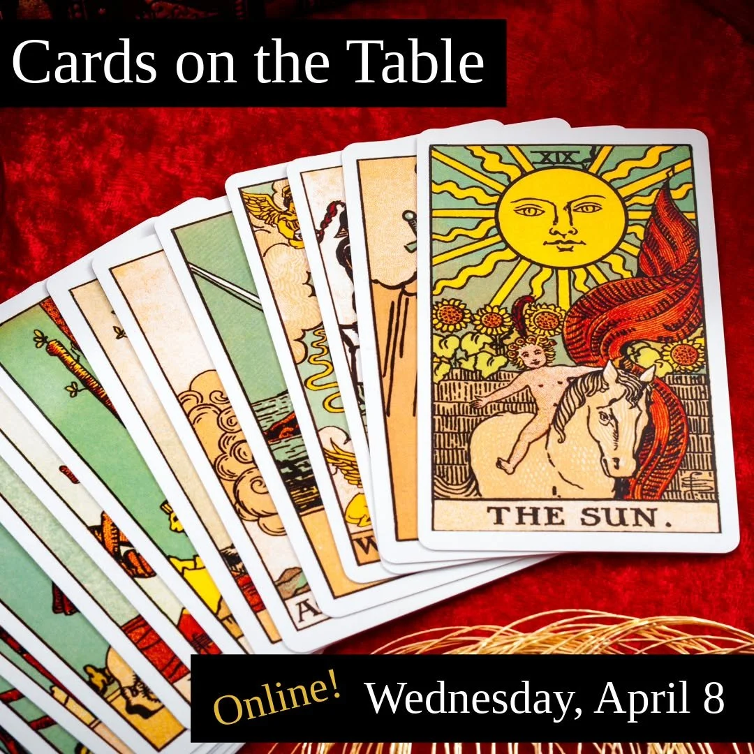 Develop your reading skills &amp; learn new layouts at our monthly hands-on tarot practice with Iris Meredith Bell!

𝗖𝗮𝗿𝗱𝘀 𝗢𝗻 𝗧𝗵𝗲 𝗧𝗮𝗯𝗹𝗲: 𝗔 𝗠𝗼𝗻𝘁𝗵𝗹𝘆 𝗛𝗮𝗻𝗱𝘀-𝗢𝗻 𝗧𝗮𝗿𝗼𝘁 𝗣𝗿𝗮𝗰𝘁𝗶𝗰𝗲
𝗪𝗲𝗱𝗻𝗲𝘀𝗱𝗮𝘆, 𝗔𝗽𝗿𝗶𝗹 𝟴𝘁?