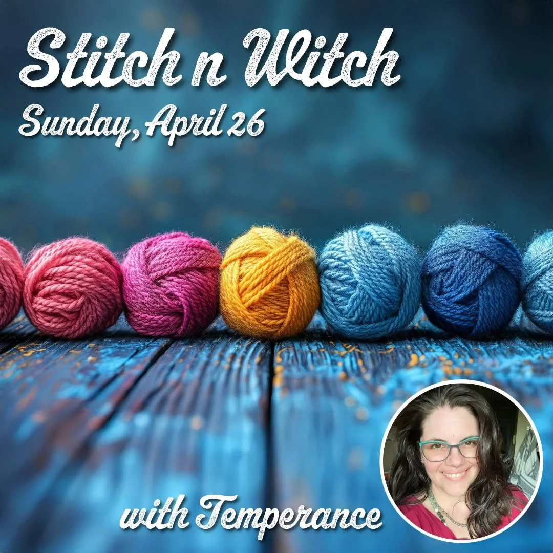Join us tomorrow afternoon and share your love for knit, crochet, and embroidery crafting with others in the pagan community. 

𝗦𝘁𝗶𝘁𝗰𝗵 𝗻 𝗪𝗶𝘁𝗰𝗵 𝘄𝗶𝘁𝗵 𝗧𝗲𝗺𝗽𝗲𝗿𝗮𝗻𝗰𝗲
𝗦𝘂𝗻𝗱𝗮𝘆, 𝗔𝗽𝗿𝗶𝗹 𝟮𝟲𝘁𝗵 𝗳𝗿𝗼𝗺 𝟭:𝟬𝟬𝗽𝗺 𝘁𝗼 𝟯:𝟬