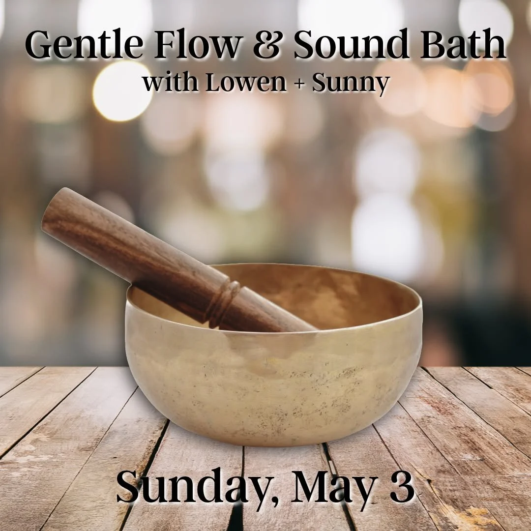 Join us on Sunday for a 90-minute gathering of movement and sound. 

𝗚𝗲𝗻𝘁𝗹𝗲 𝗙𝗹𝗼𝘄 &amp; 𝗦𝗼𝘂𝗻𝗱 𝗕𝗮𝘁𝗵 𝘄𝗶𝘁𝗵 𝗟𝗼𝘄𝗲𝗻 + 𝗦𝘂𝗻𝗻𝘆
𝗦𝘂𝗻𝗱𝗮𝘆, 𝗠𝗮𝘆 𝟯𝗿𝗱 𝗳𝗿𝗼𝗺 𝟰:𝟯𝟬𝗼𝗺 𝘁𝗼 𝟲:𝟬𝟬𝗽𝗺
𝗦𝗹𝗶𝗱𝗶𝗻𝗴 𝗦𝗰𝗮𝗹𝗲 $𝟱-$𝟱?