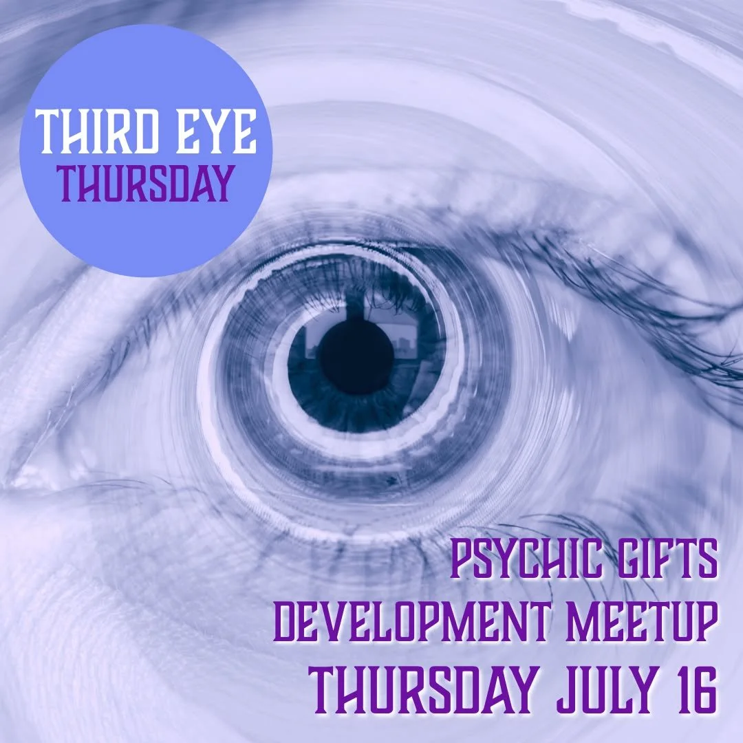Unlock and nurture your psychic abilities with our ongoing Psychic Gifts Development Meetup tomorrow evening. 

𝗧𝗵𝗶𝗿𝗱 𝗘𝘆𝗲 𝗧𝗵𝘂𝗿𝘀𝗱𝗮𝘆
𝗧𝗵𝘂𝗿𝘀𝗱𝗮𝘆, 𝗝𝘂𝗹𝘆 𝟭𝟲𝘁𝗵 𝗳𝗿𝗼𝗺 𝟲:𝟯𝟬𝗽𝗺 𝘁𝗼 𝟴:𝟬𝟬𝗽𝗺
𝗦𝗹𝗶𝗱𝗶𝗻𝗴 𝗦𝗰𝗮𝗹𝗲: $?