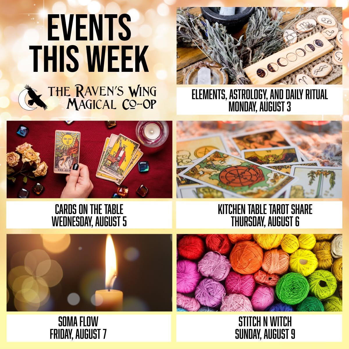 Here is your weekly round up of events here at The Raven's Wing!

𝗘𝗹𝗲𝗺𝗲𝗻𝘁𝘀, 𝗔𝘀𝘁𝗿𝗼𝗹𝗼𝗴𝘆, 𝗮𝗻𝗱 𝗗𝗮𝗶𝗹𝘆 𝗥𝗶𝘁𝘂𝗮𝗹 𝗳𝗼𝗿 𝘁𝗵𝗲 𝗽𝗿𝗮𝗰𝘁𝗶𝗰𝗶𝗻𝗴 𝗪𝗶𝗰𝗰𝗮𝗻
𝗠𝗼𝗻𝗱𝗮𝘆, 𝗔𝘂𝗴𝘂𝘀𝘁 𝟯 𝗳𝗿𝗼𝗺 𝟳:𝟬𝟬𝗽𝗺 𝘁𝗼 𝟴:𝟯𝟬𝗽𝗺