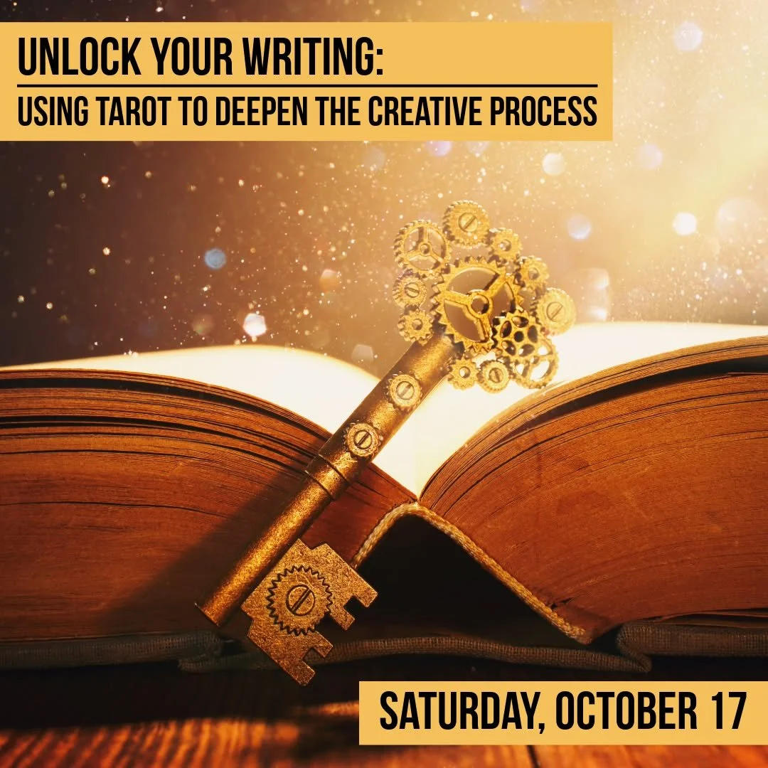 Whether you have a deep relationship with the Tarot, or have never pulled a card, this workshop offers simple techniques for reading ourselves, our blocks, and the messages in our creative works. 

𝗨𝗻𝗹𝗼𝗰𝗸 𝗬𝗼𝘂𝗿 𝗪𝗿𝗶𝘁𝗶𝗻𝗴: 𝗨𝘀𝗶𝗻𝗴 𝗧?