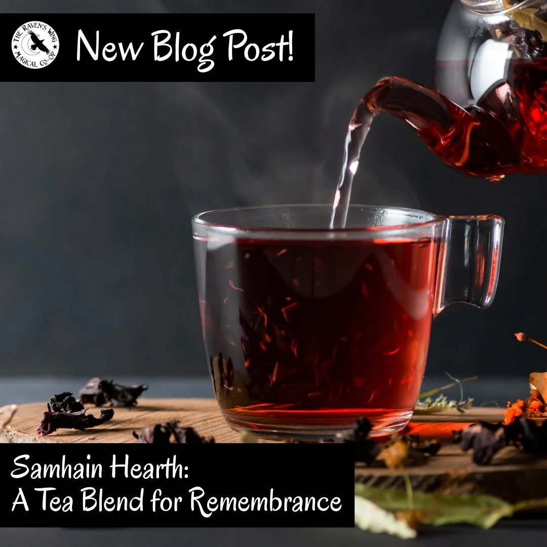 We have a new Blog post to share with you! 

Samhain Hearth: A Tea Blend for the Dark Half of the Year

Our Samhain Hearth blend was created with the comfort and reflective spirit of the season in mind. Rich, earthy, and gently chocolatey, this blend