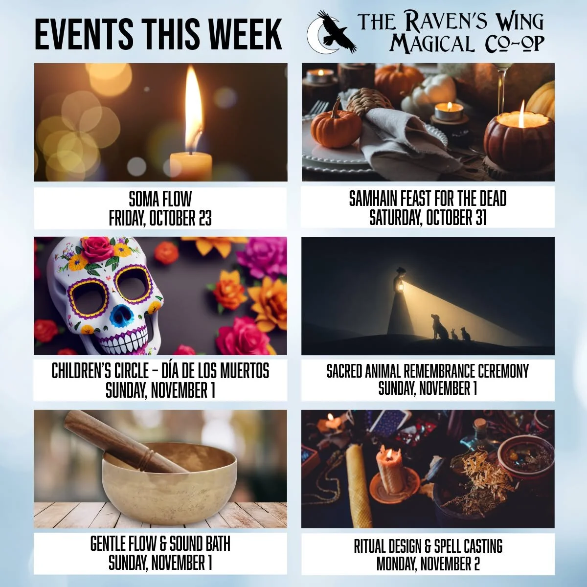 Here is your look ahead for this week's events at The Raven's Wing Magical Co-Op.

𝗦𝗼𝗺𝗮 𝗙𝗹𝗼𝘄: 
𝗔 𝗦𝗼𝗺𝗮𝘁𝗶𝗰 𝗠𝗼𝘃𝗲𝗺𝗲𝗻𝘁 𝗣𝗿𝗮𝗰𝘁𝗶𝗰𝗲 𝗳𝗼𝗿 𝗦𝘁𝗿𝗲𝗻𝗴𝘁𝗵, 𝗙𝗹𝘂𝗶𝗱𝗶𝘁𝘆, 𝗮𝗻𝗱 𝗜𝗻𝘁𝗲𝗴𝗿𝗮𝘁𝗶𝗼𝗻
𝗙𝗿𝗶𝗱𝗮𝘆, 𝗢𝗰𝘁𝗼
