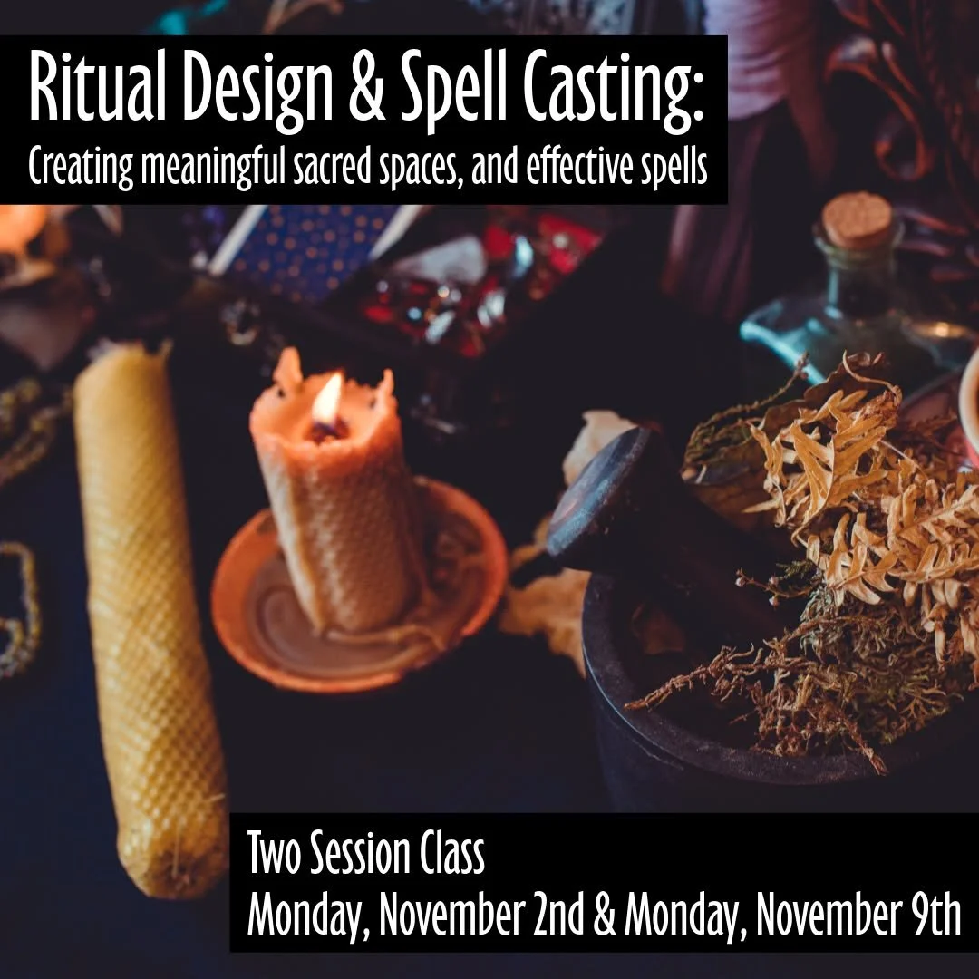 Ready to step fully into your role as ritualist and spell crafter? Join us for this 2 session class starting Monday, November 2nd.

𝗥𝗶𝘁𝘂𝗮𝗹 𝗗𝗲𝘀𝗶𝗴𝗻 &amp; 𝗦𝗽𝗲𝗹𝗹 𝗖𝗮𝘀𝘁𝗶𝗻𝗴: 
𝗖𝗿𝗲𝗮𝘁𝗶𝗻𝗴 𝗺𝗲𝗮𝗻𝗶𝗻𝗴𝗳𝘂𝗹 𝘀𝗮𝗰𝗿𝗲𝗱 𝘀𝗽𝗮?