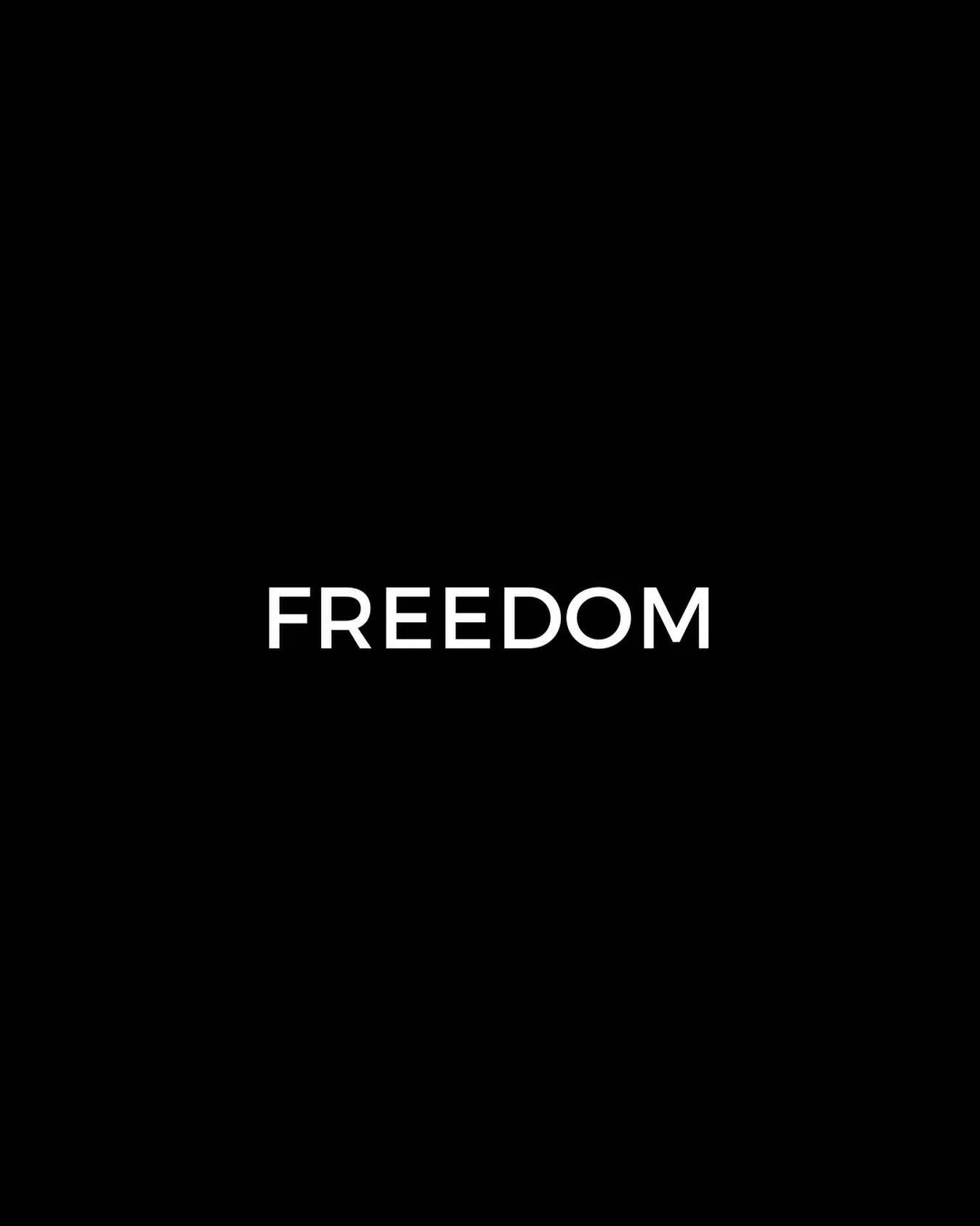 &ldquo;FREEDOM&rdquo;
What does #FREEDOM mean to you?