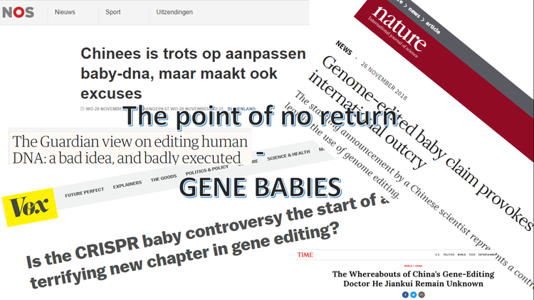 Gene-edited Babies - The point of no return?