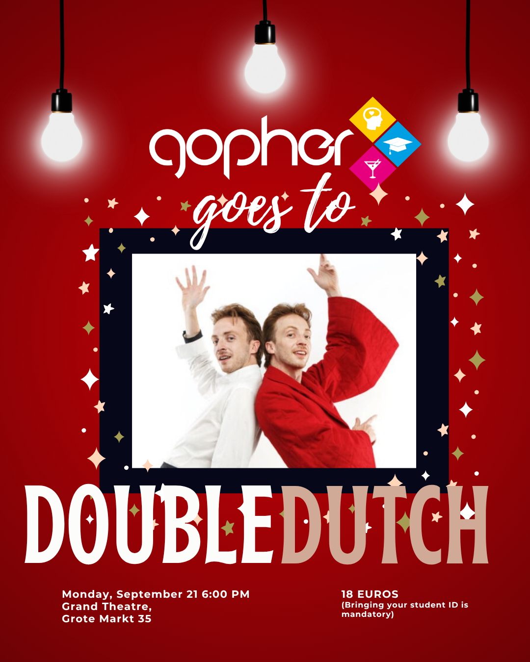 GOPHER goes to Double Dutch