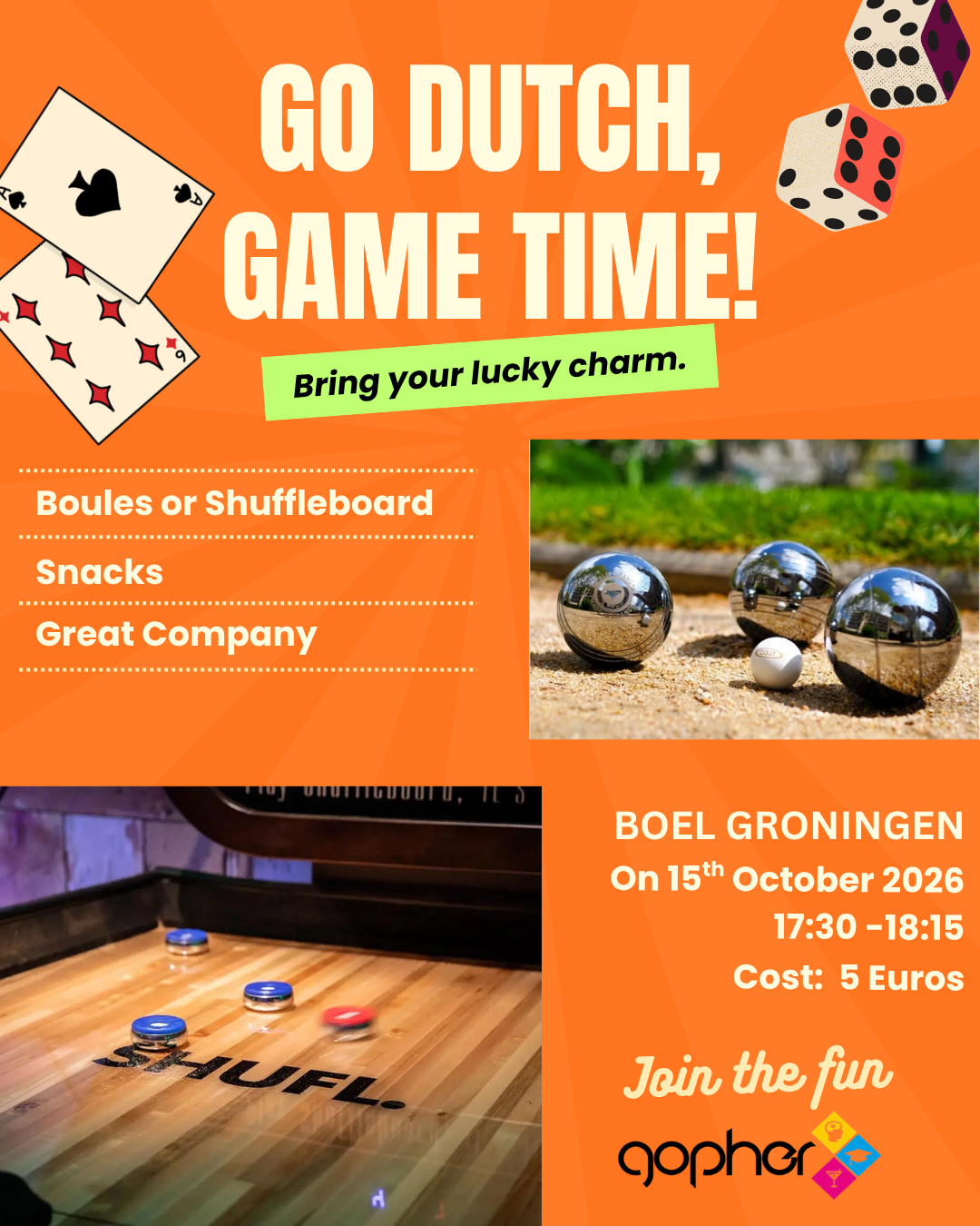 Go Dutch, Game Time!