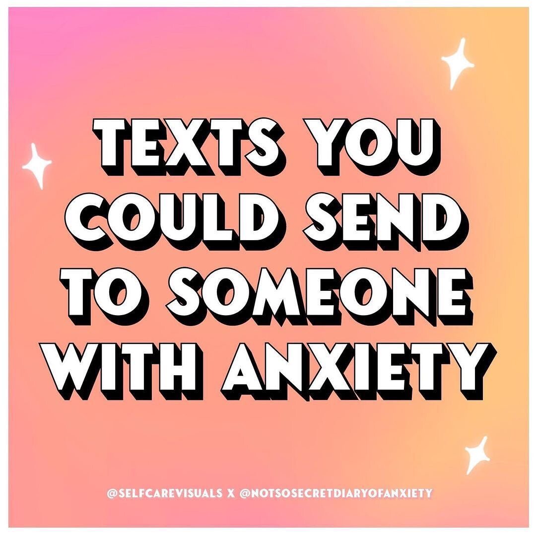 Here are a few ideas of texts you can send to someone with anxiety. &hearts;️ Sometimes little texts like this can help make someone feel seen, loved, and known, even in the midst of struggling. 
Credit: @selfcarevisuals &amp; @notsosecretdiaryofanxi