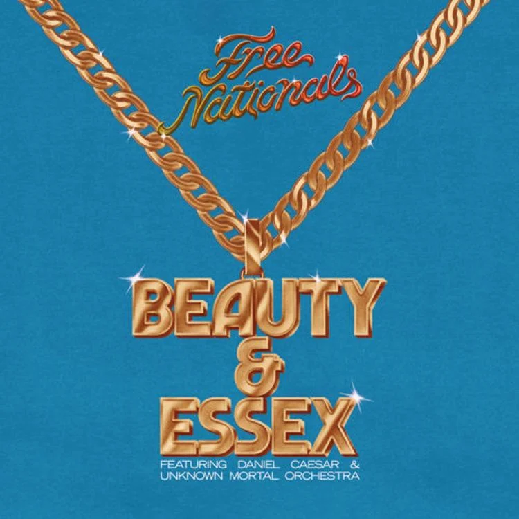 New Music 🎧- Free Nationals ft. Daniel Caesar - Beauty &amp; Essex video
