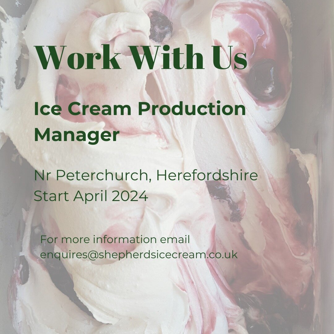 And here's another one - just like buses at the moment. Could you be our Ice Cream Production Manager? Come make our ice cream and run our production at our base near Peterchurch in Herefordshire. Perfect for an organised, logistical superstar. To fi