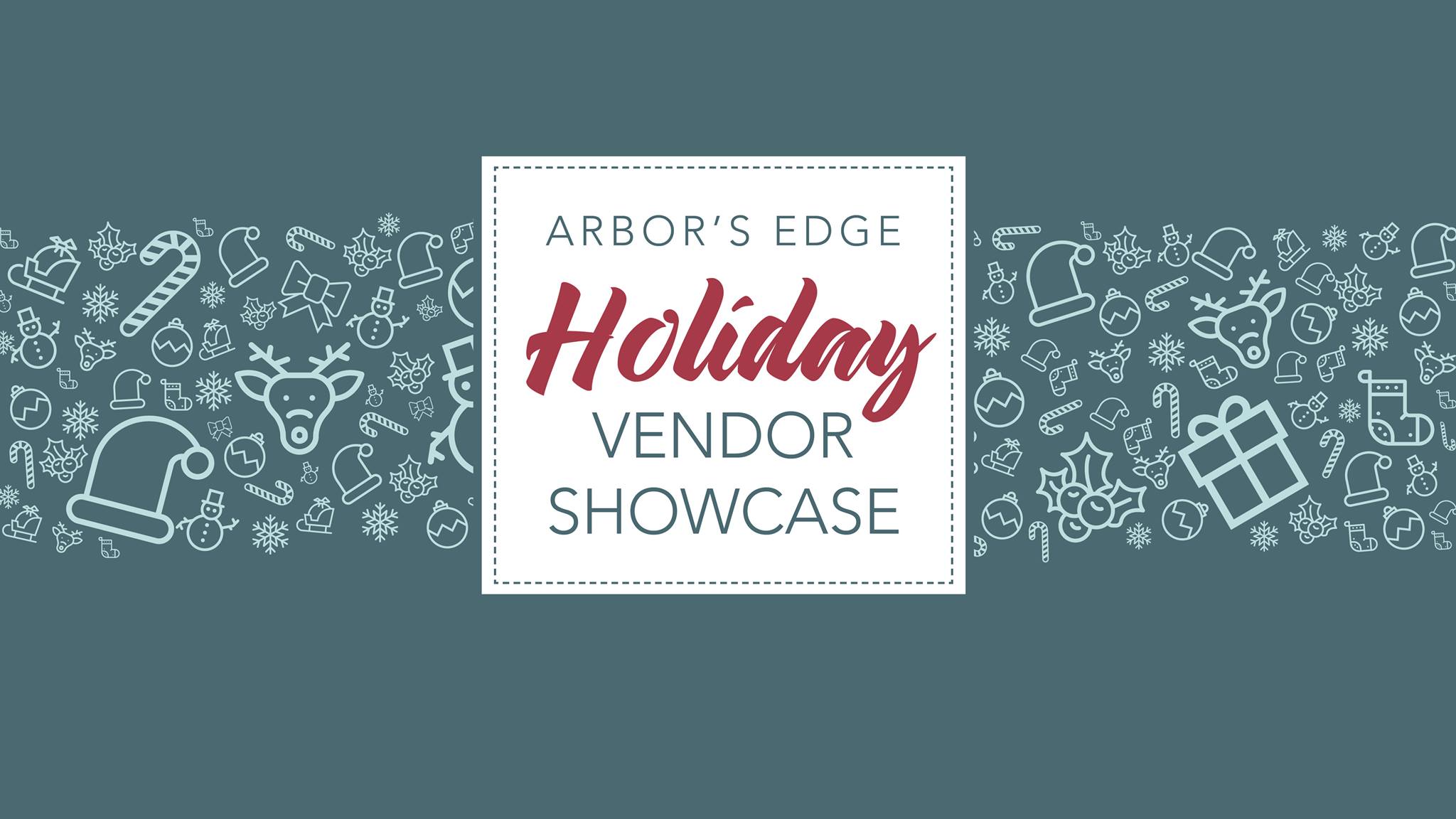 Arbor's Edge Holiday Vendor Showcase