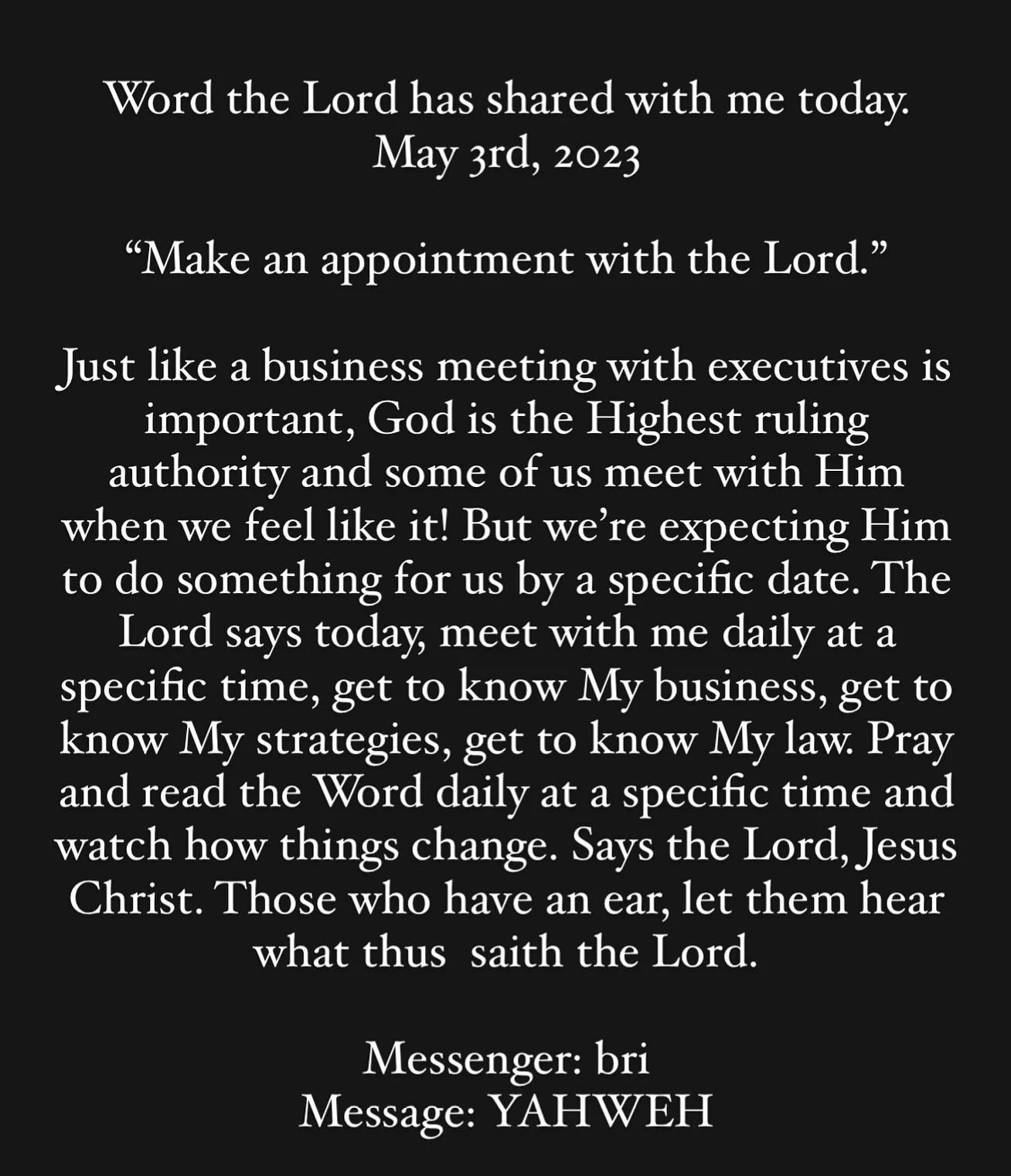 Thus saith the Lord. #ChrildrenofGod #Jesus #Love #Intercede #Christian #Church #Evangelist #Preach #Pray #SpreadtheGospel #Covering #SistersinChrist #BrothersinChrist #Appointment #Authority #Leader #Christ #Yahweh #King #Yeshua #Savior #Church #Pro