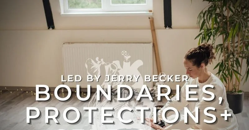 Boundaries Protections and Self Care - Level 1