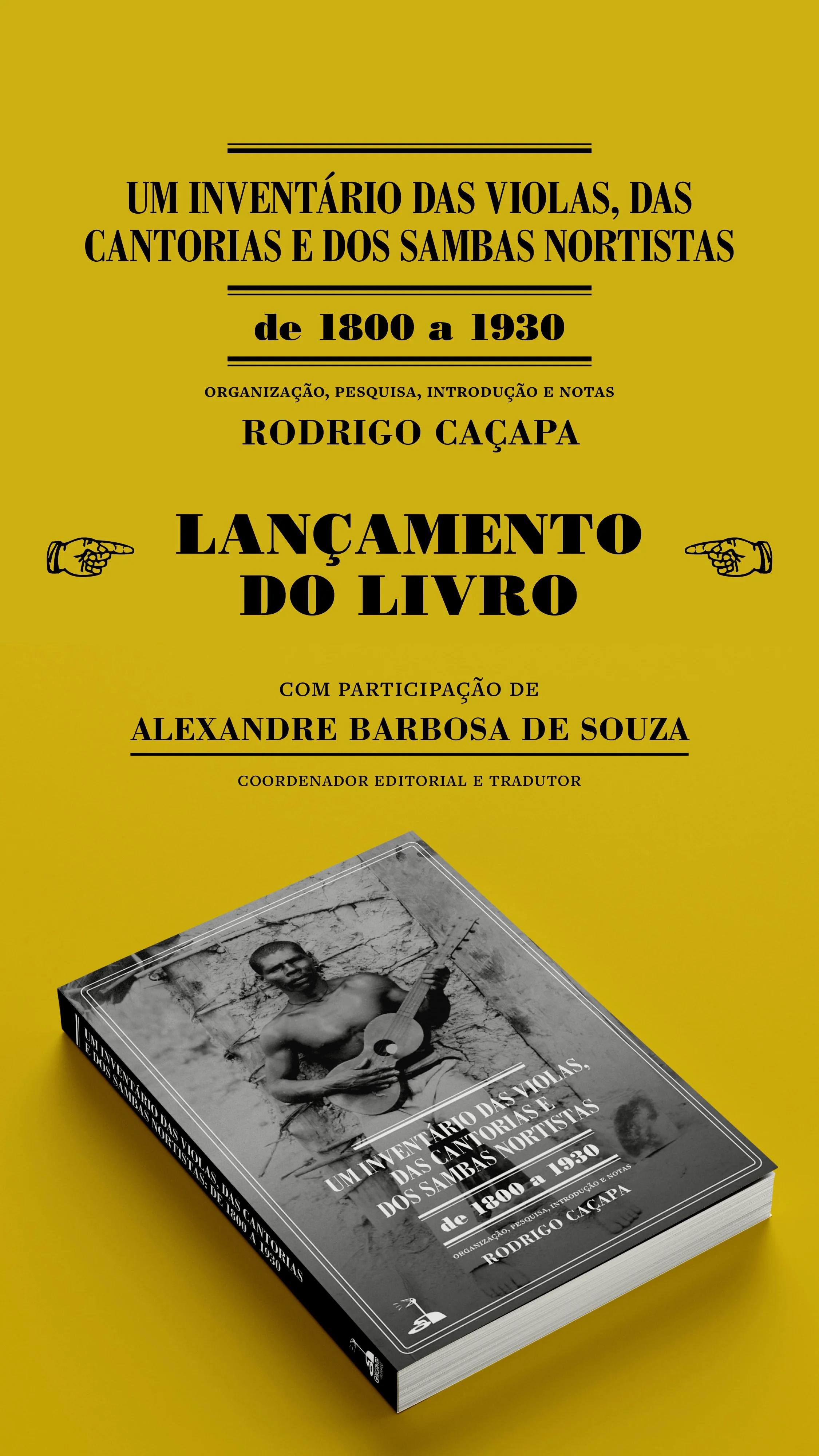 Lançamento do livro “Um Inventário das Violas, das Cantorias e dos Sambas Nortistas: de 1800 a 1930”
