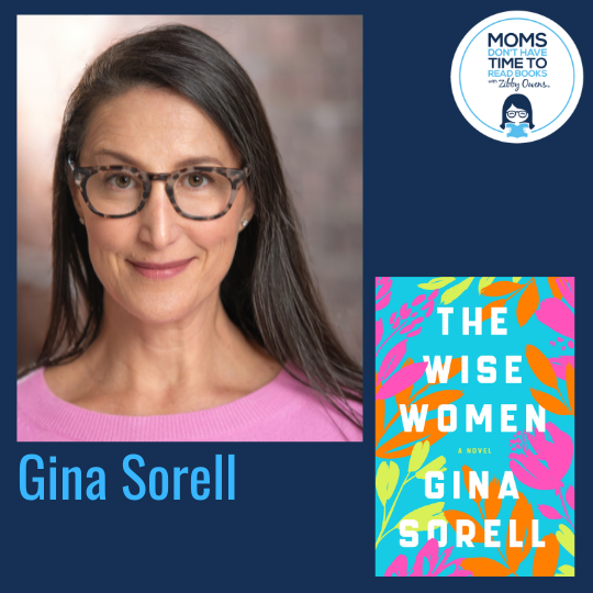 Gina Sorell, THE WISE WOMEN