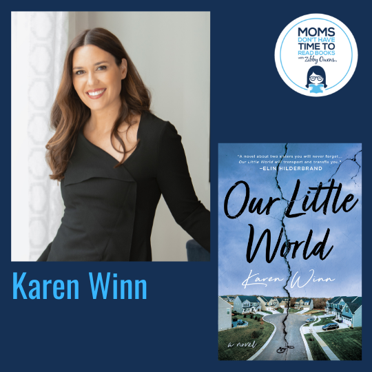 Karen Winn, OUR LITTLE WORLD