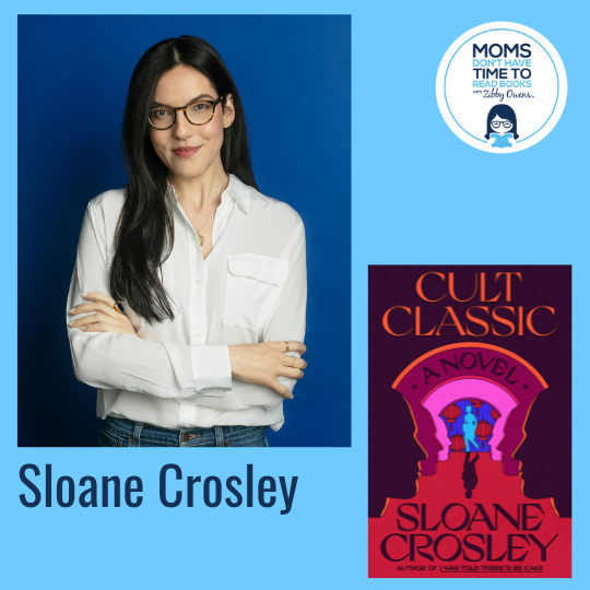 Sloane Crosley, CULT CLASSIC