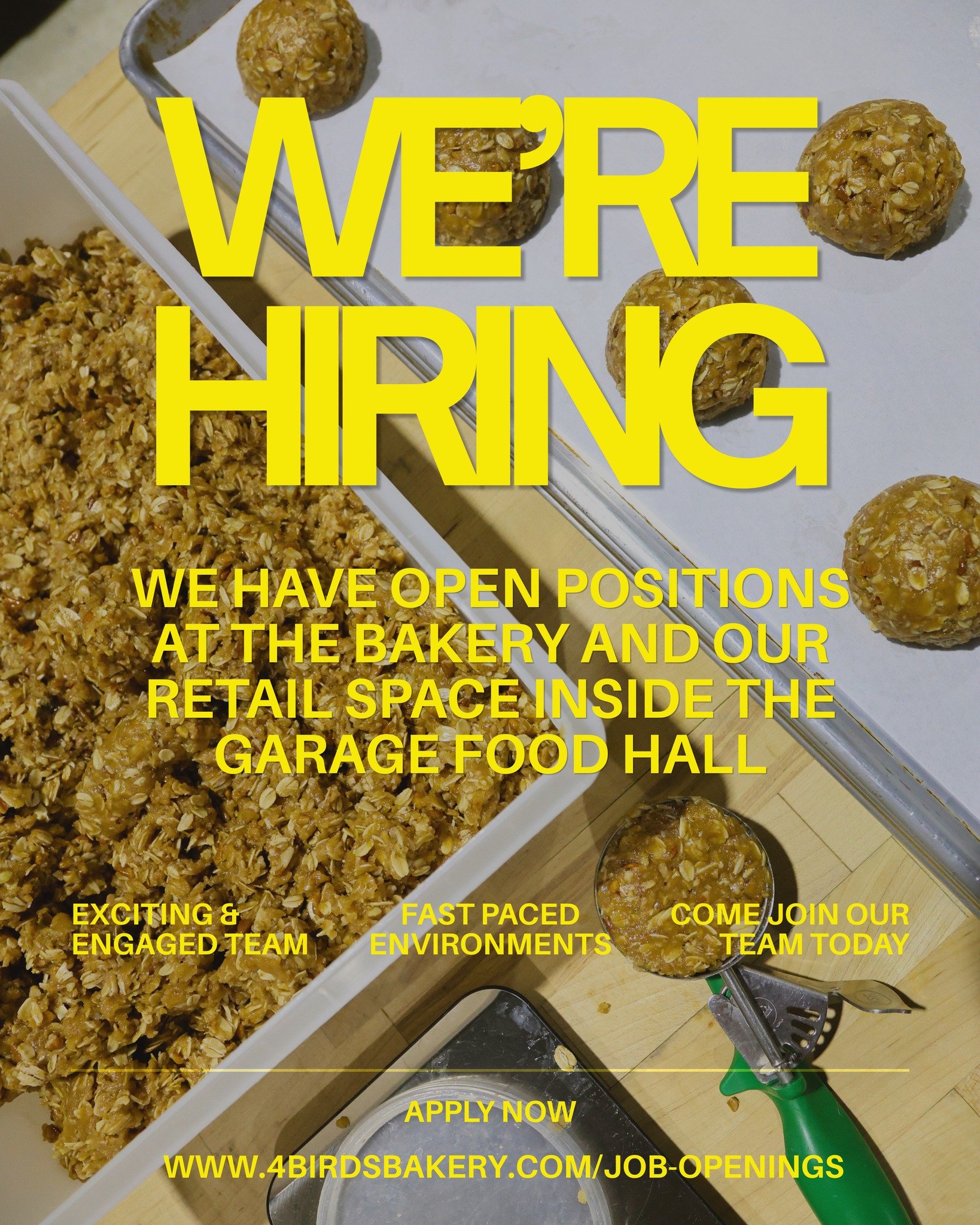 As we continue to grow, we always want to look to our community first when bringing new people onto the team. 🤝

4 Birds Bakery is currently hiring for positions both in our bakery production space and at our retail location inside The Garage Food H