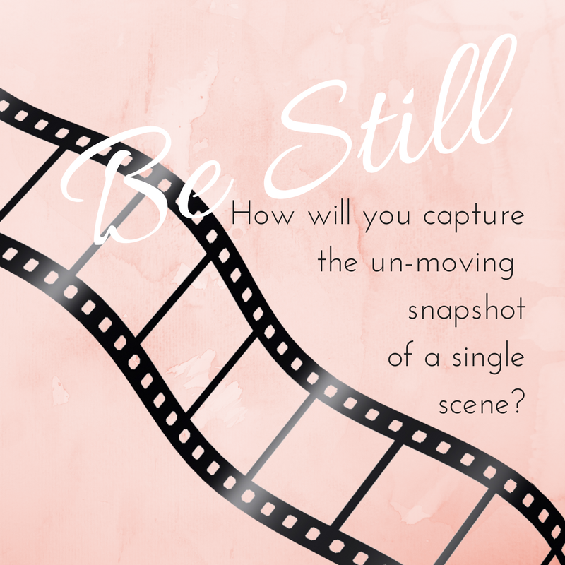 capture the still.png