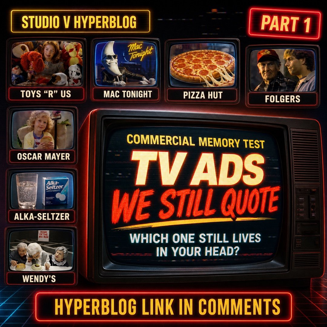 Studio V HyperBlog commercial memory test flyer featuring classic TV ads we still quote, including Toys R Us, Mac Tonight, Pizza Hut, Folgers, Oscar Mayer, Alka-Seltzer, and Wendy's.