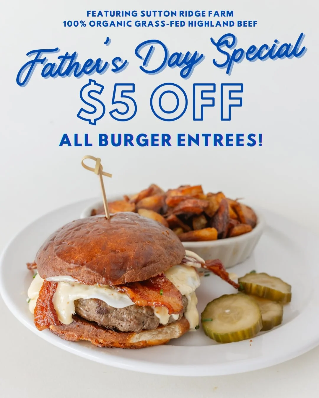 🍔 Father&rsquo;s Day Weekend Special!
June 20&ndash;21
 💥 $5 OFF ALL BURGER ENTR&Eacute;ES
Featuring Sutton Ridge Farm&rsquo;s 100% organic, grass-fed Highland beef!

💙Olivia Burger
💙Brunch Burger
💙Bunless Bliss Burger

Tag the dad you&rsquo;re 