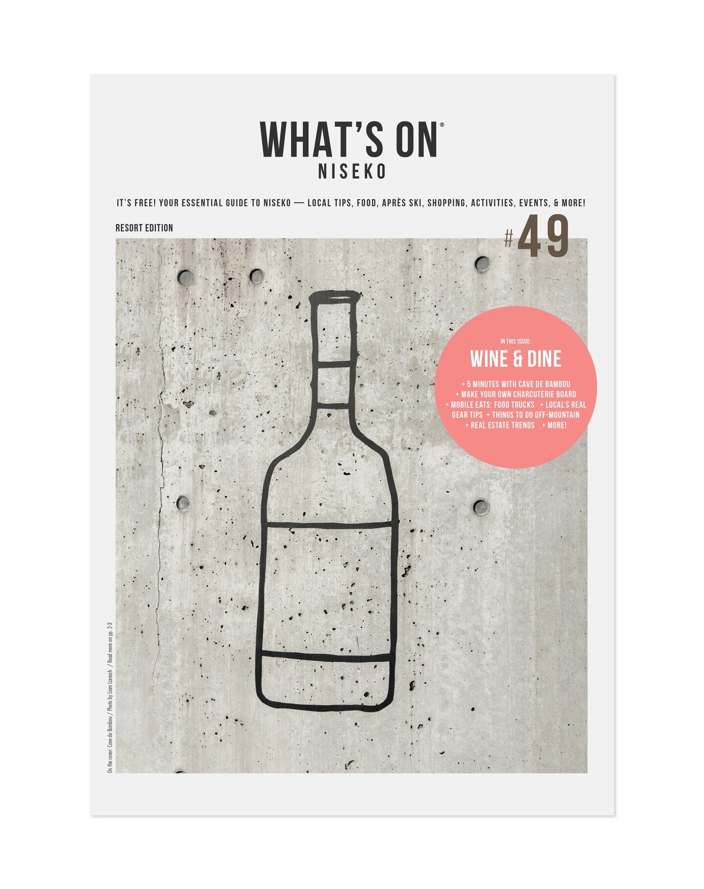 What&rsquo;s On Niseko #49 is out now in resort! Grab your copy from major locations in Niseko
.
.
.
#whatsonniseko #niseko @exploreniseko @cave_de_bambou @liamlarnachphotography