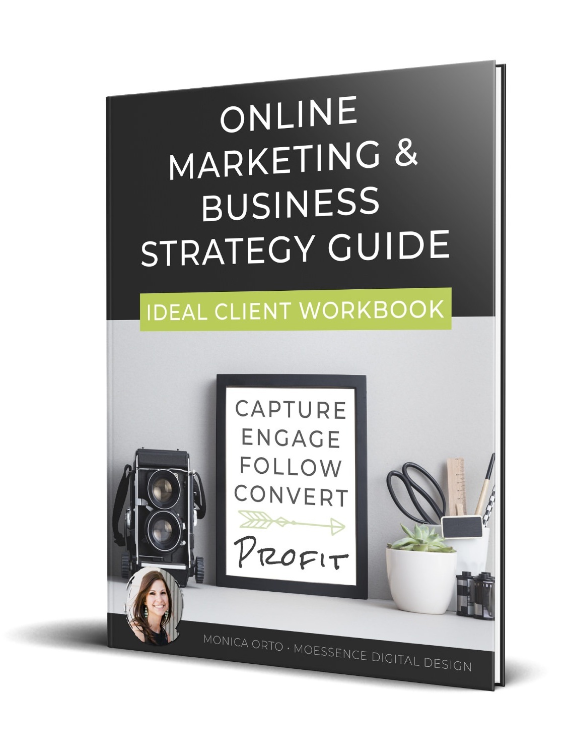 Online-Marketing-and-Business-Strategy-Guide-Ideal-Client-Workbook-Moessence-Digital-Design-moessence.com-guide-worksheet.jpg