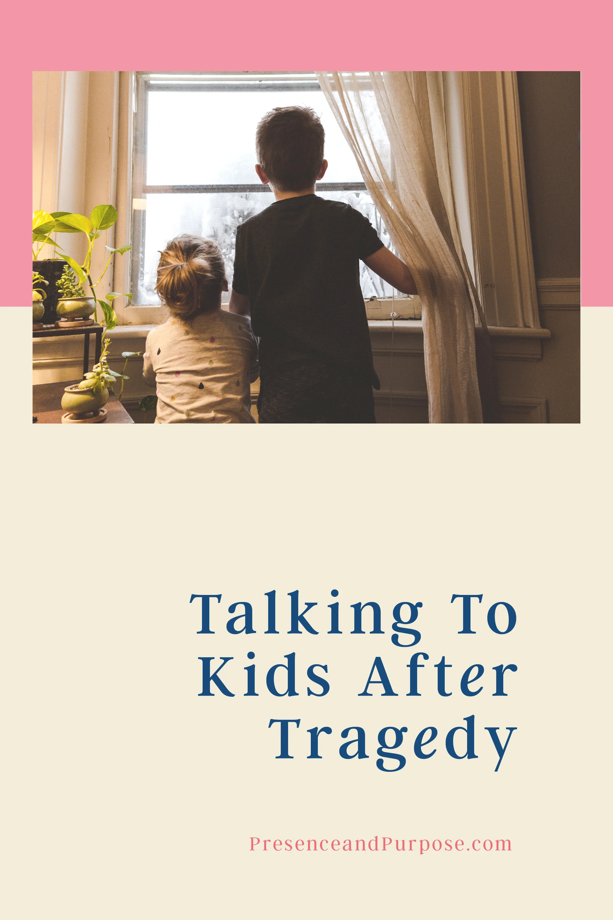 Talking To Children After Tragedy.jpg