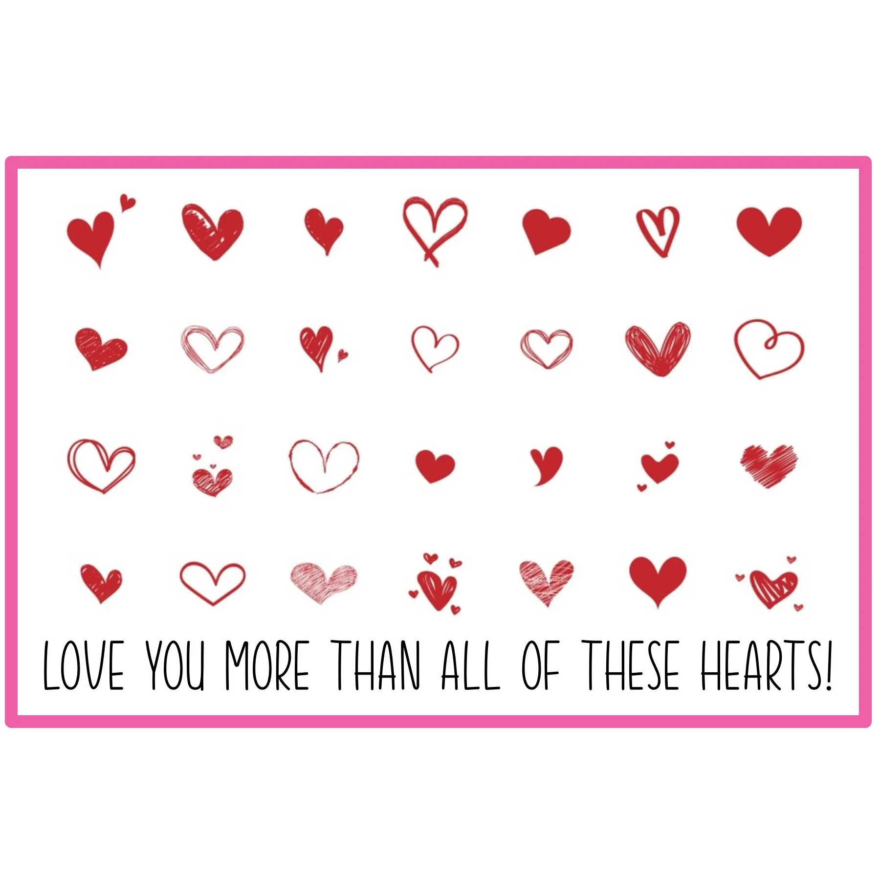 Love you more than these hearts pink - square.jpg (Copy)