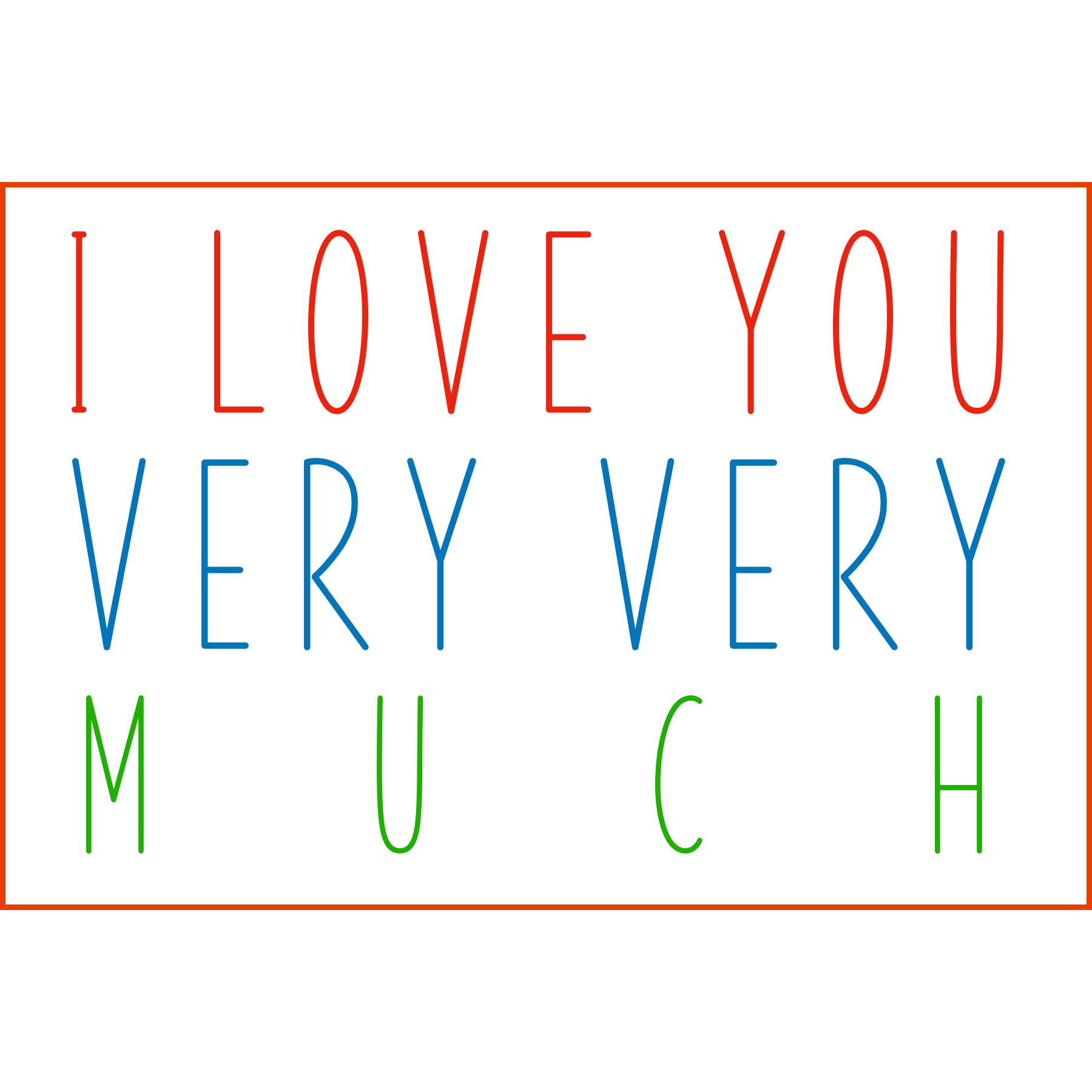 Love you v v much - primary square.jpg (Copy)