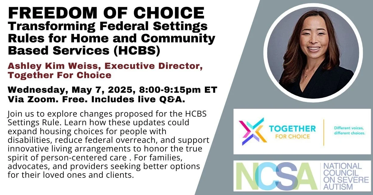 Freedom of Choice: Transforming Federal Settings Rules for Home and Community Based Services (HCBS)