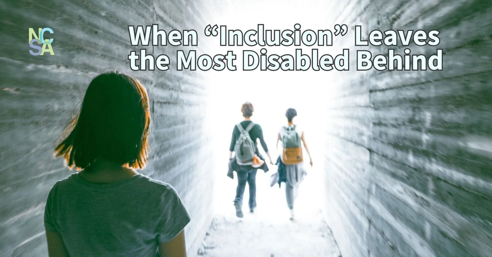 When "Inclusion" Leaves the Most Disabled Behind
