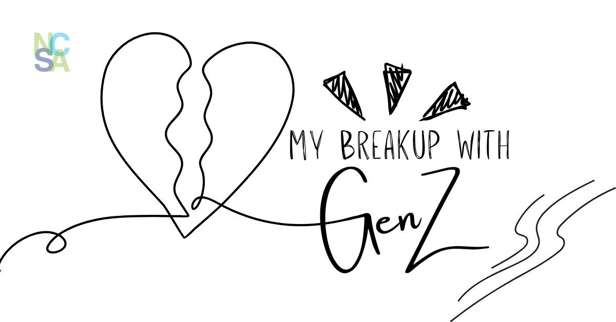 My Breakup With Gen Z