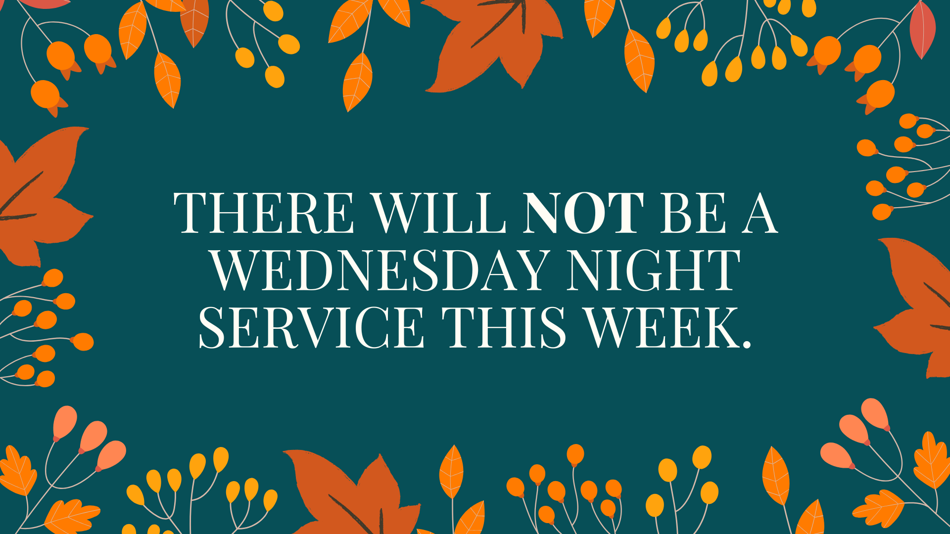 No Wednesday Service(presentation).png